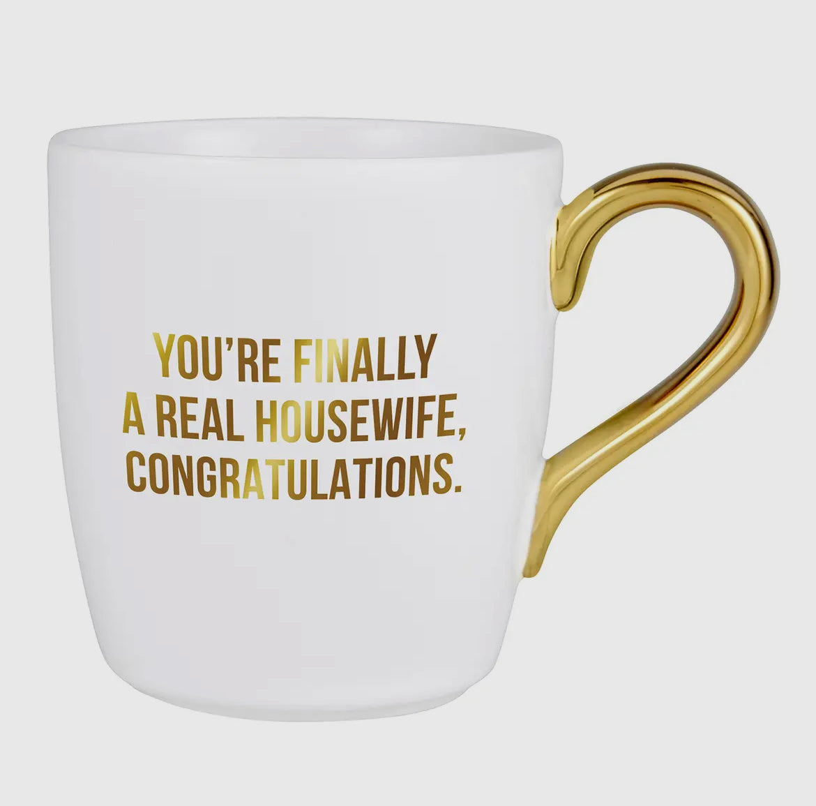 Real Housewife Mug