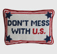 Don’t Mess with U.S. Hook Pillow