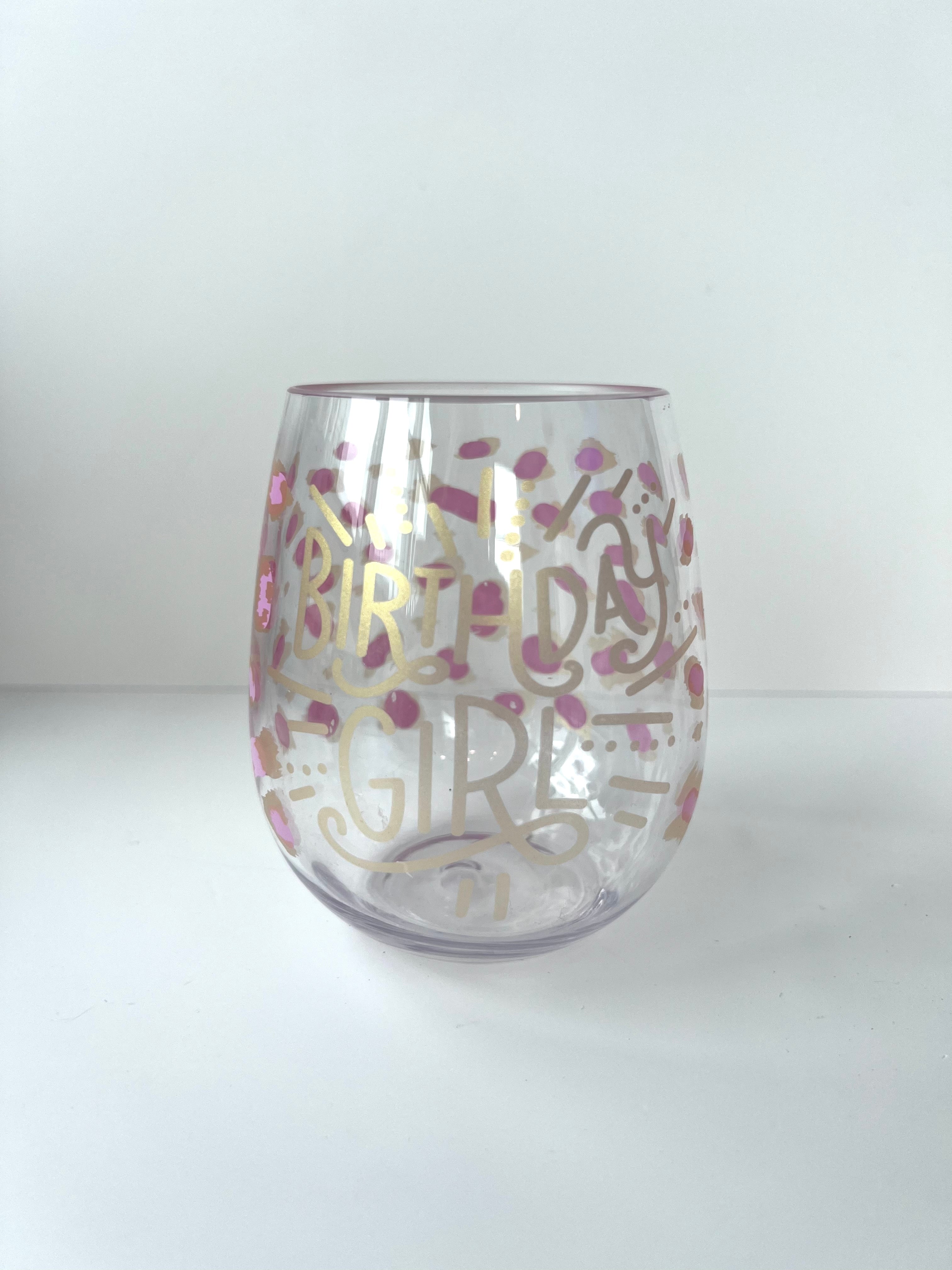 Birthday Girl Stemless Wine Glass (plastic)