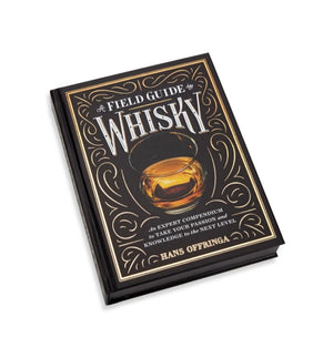 A Field Guide to Whisky