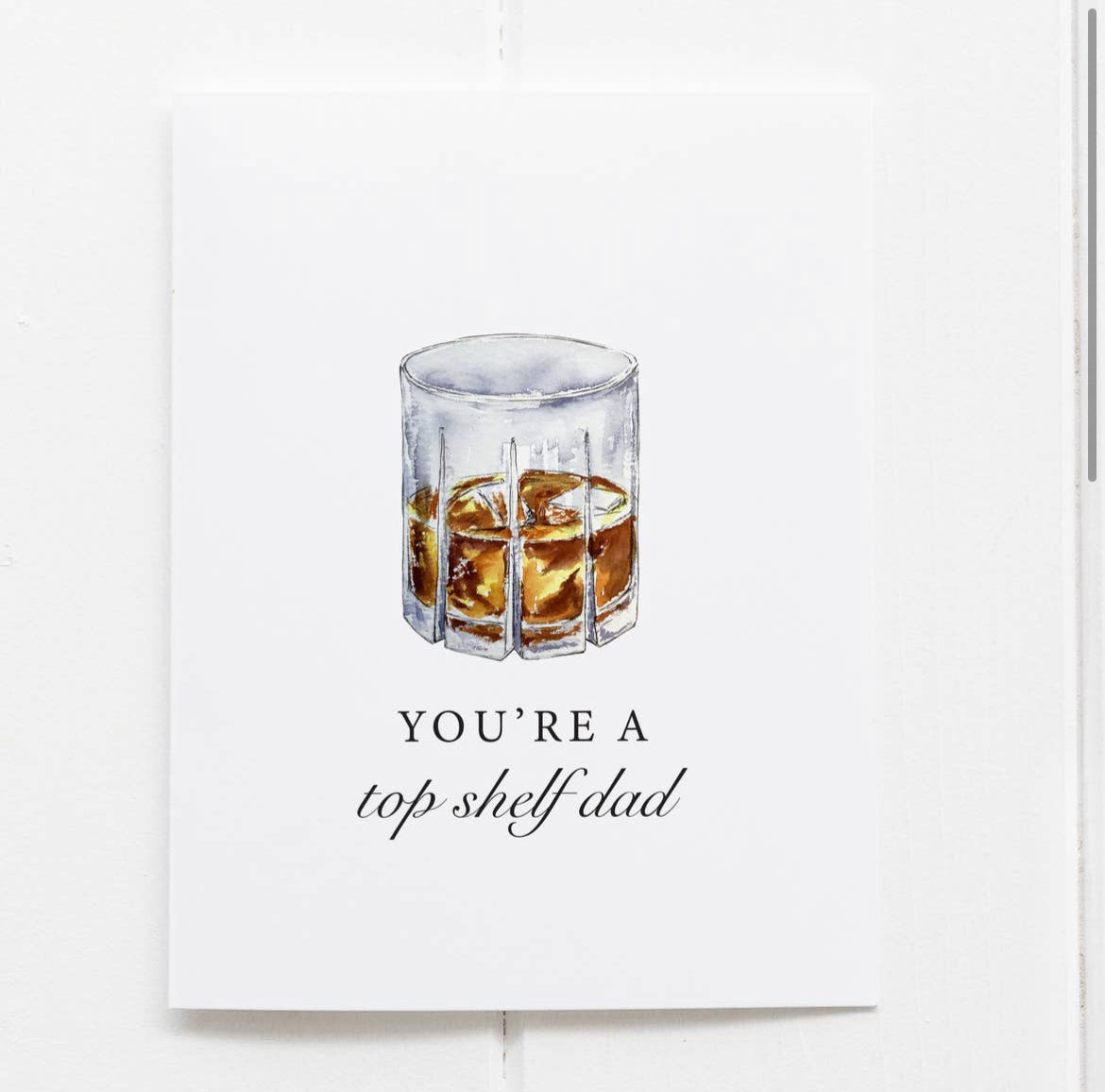 You’re A Top Notch Dad | Greeting Card