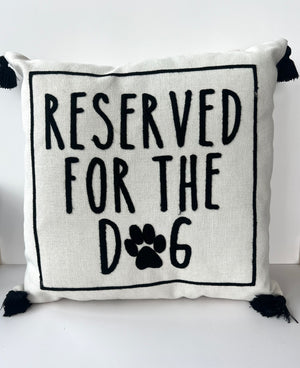 Reserved For the Dog