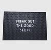 Break Out The Good Stuff | Bar Mat