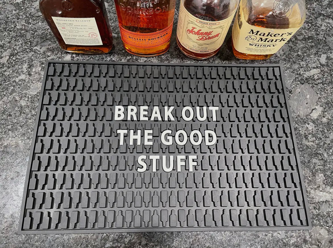 Break Out The Good Stuff | Bar Mat