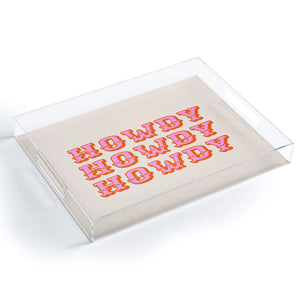 Pink Howdy Acrylic Tray