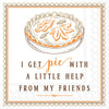 I Get Pie | Cocktail Napkins