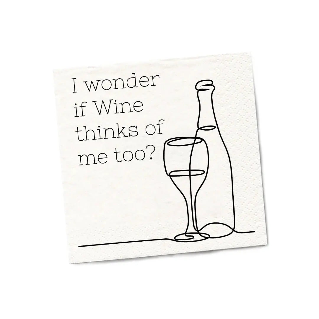 I Wonder If Wine Thinks of Me Too | Cocktail Napkin